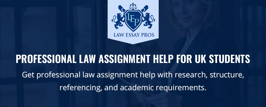 Professional Law Assignment Help For UK Students