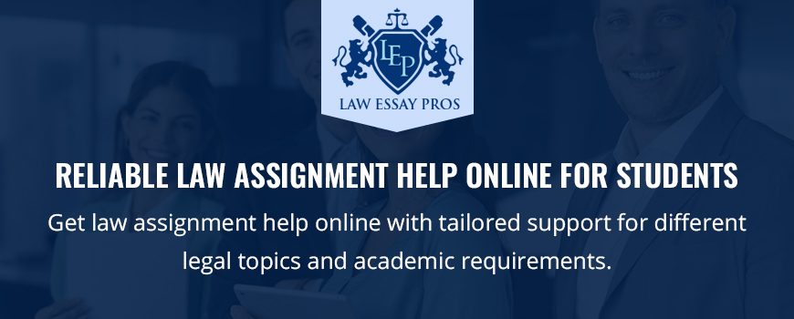 Reliable Law Assignment Help Online For Students