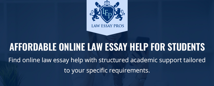 Affordable Online Law Essay Help for Students