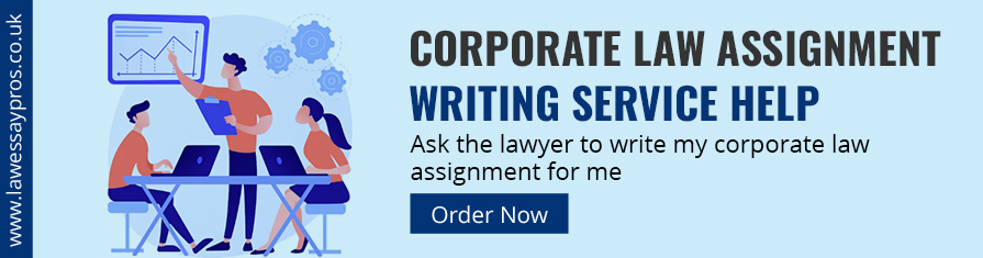 Corporate Law Assignment Writing Service Help