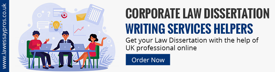 Corporate Law Dissertation Writing Services Helpers Corporate Law Dissertation Writing Services Helpers