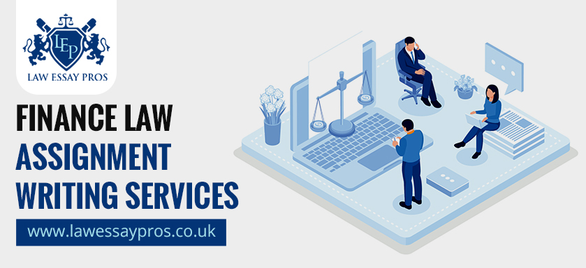 Finance Law Assignment Writing Services Finance Law Assignment Writing Services