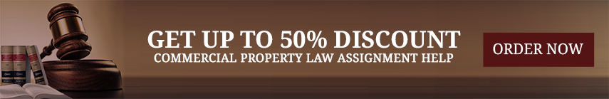 Commercial Property Law Assignment Help