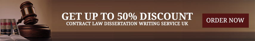 Contract Law Dissertation Services UK