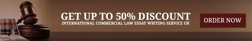 International Commercial Law Essay Services UK
